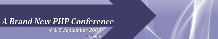 A Brand New PHP Conference | 4 & 5 September 2009